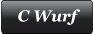 C Wurf
